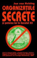 Organizatiile secrete si puterea lor in secolul XX - Jan van Helsing